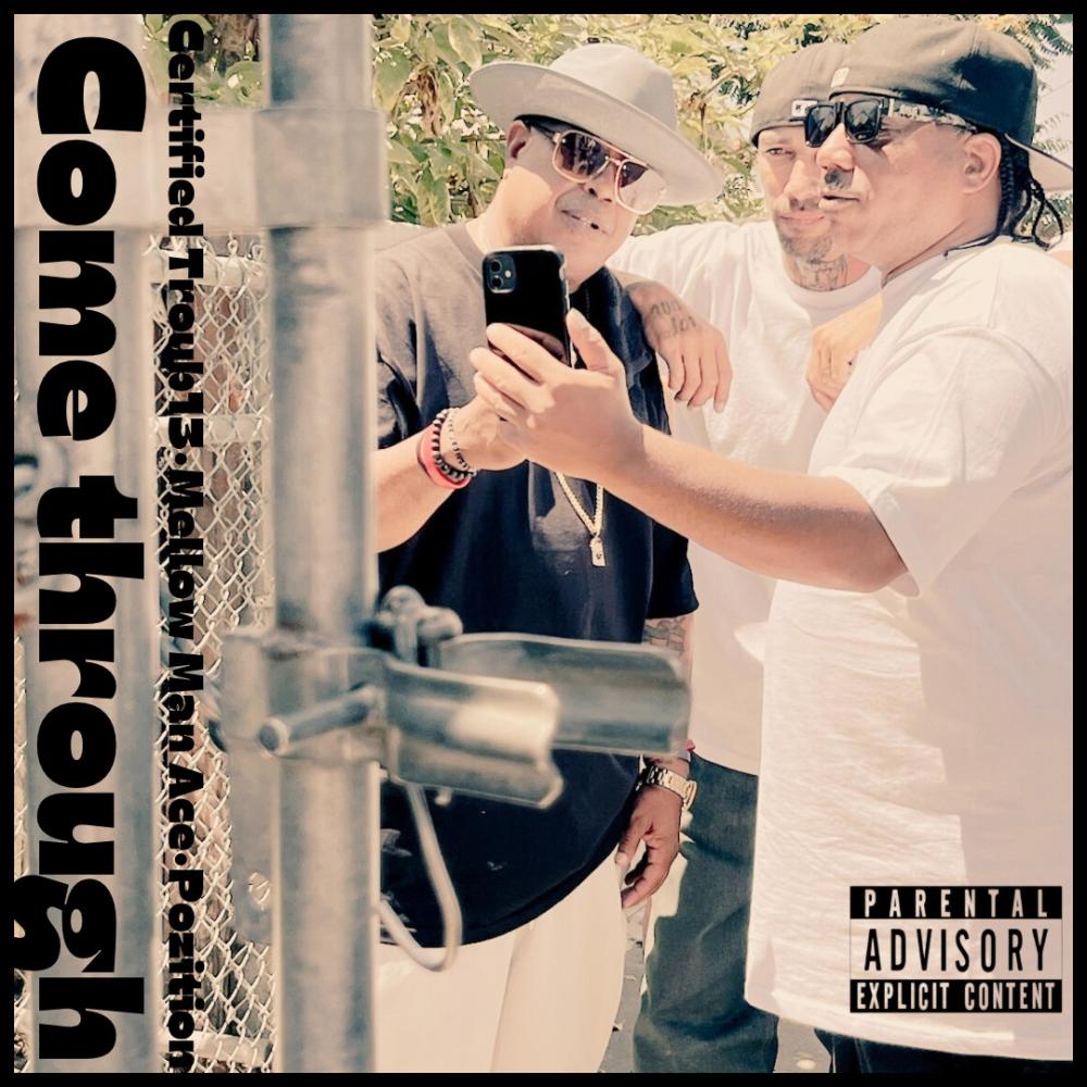 Come through (feat. Mellow Man Ace & Pozition) (Explicit)