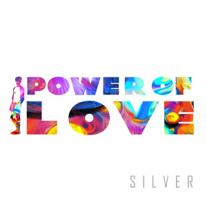Album Power of Love oleh Silver