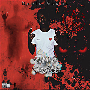 收听GunnaSavage的GunnaSavage Wasn't There (Explicit)歌词歌曲