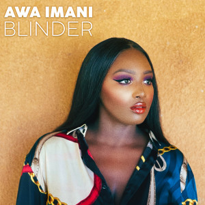 Album Blinder (Explicit) from Awa Imani