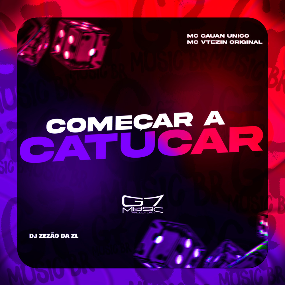 Começar a Catucar (Explicit)