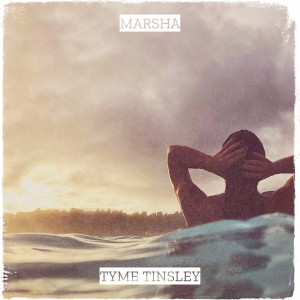 Listen to Marsha song with lyrics from Tyme Tinsley