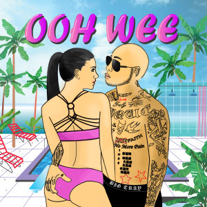 ดาวน์โหลดและฟังเพลง OOH WEE (feat. ELO) พร้อมเนื้อเพลงจาก Big Tray
