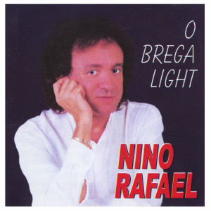 Nino Rafael的专辑O Brega Light