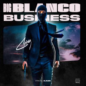 EMS Citro的專輯BIG BLANCO BUSINESS (Explicit)