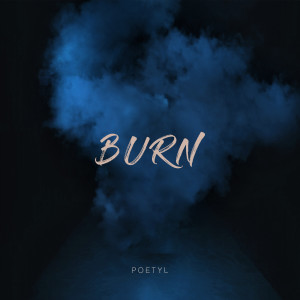 ดาวน์โหลดและฟังเพลง Burn พร้อมเนื้อเพลงจาก 포에틸