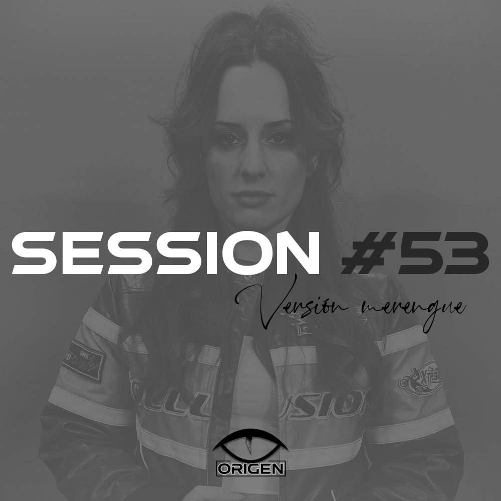SESSION #53 (VERSIÓN MERENGUE)
