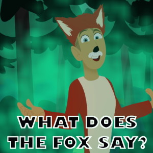 Yell-Ass的专辑What Does the Fox Say? (Originally performed by Ylvis)