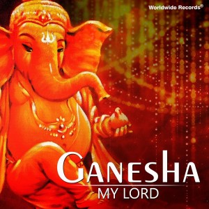 Album Ganesha - My Lord from Various