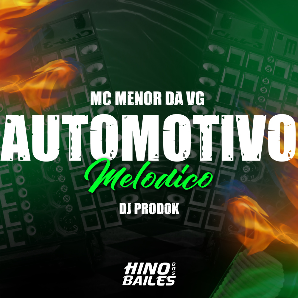 Automotivo Melodico (Explicit)