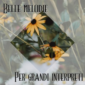 Album Belle melodie per grandi interpreti from 