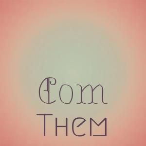 อัลบัม Com Them ศิลปิน Various