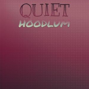 Album Quiet Hoodlum from Various