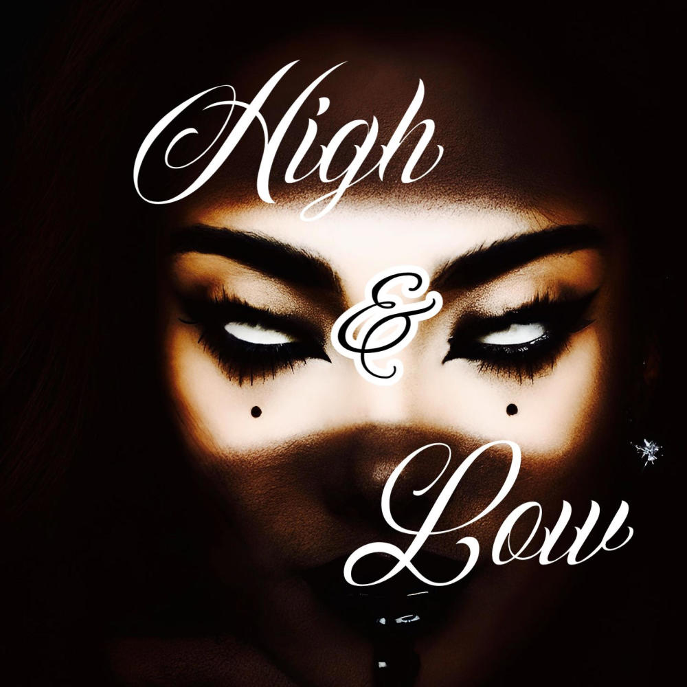 High & Low (feat. LucidDaze) (Explicit)