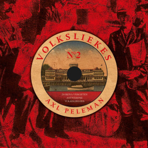 Album Antwerpse Volksliekes 2 from Axl Peleman