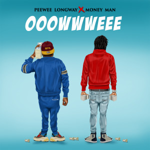 收聽Peewee Longway的OOOWWWEEE (Explicit)歌詞歌曲