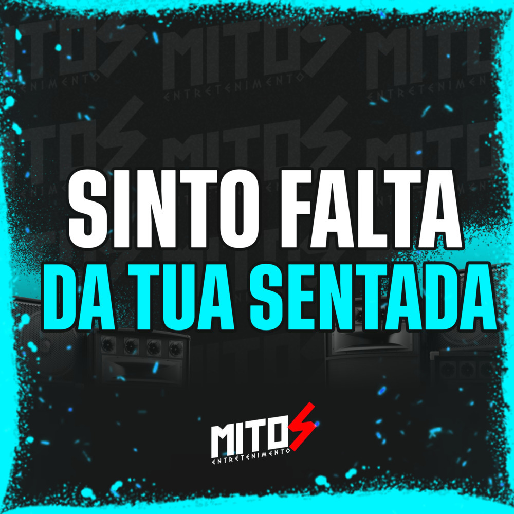 Sinto Falta da Tua Sentada (Explicit)