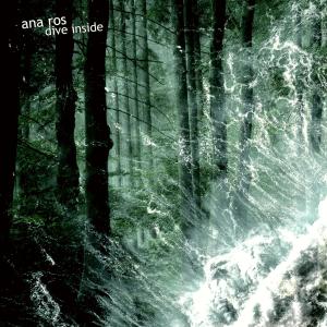Ana Ros的專輯Dive Inside (feat. John Heavern, Du Brae, Moe Howard, Chris Branch, Daniele Silvestri, Carlos Baez & Timothy Reid)