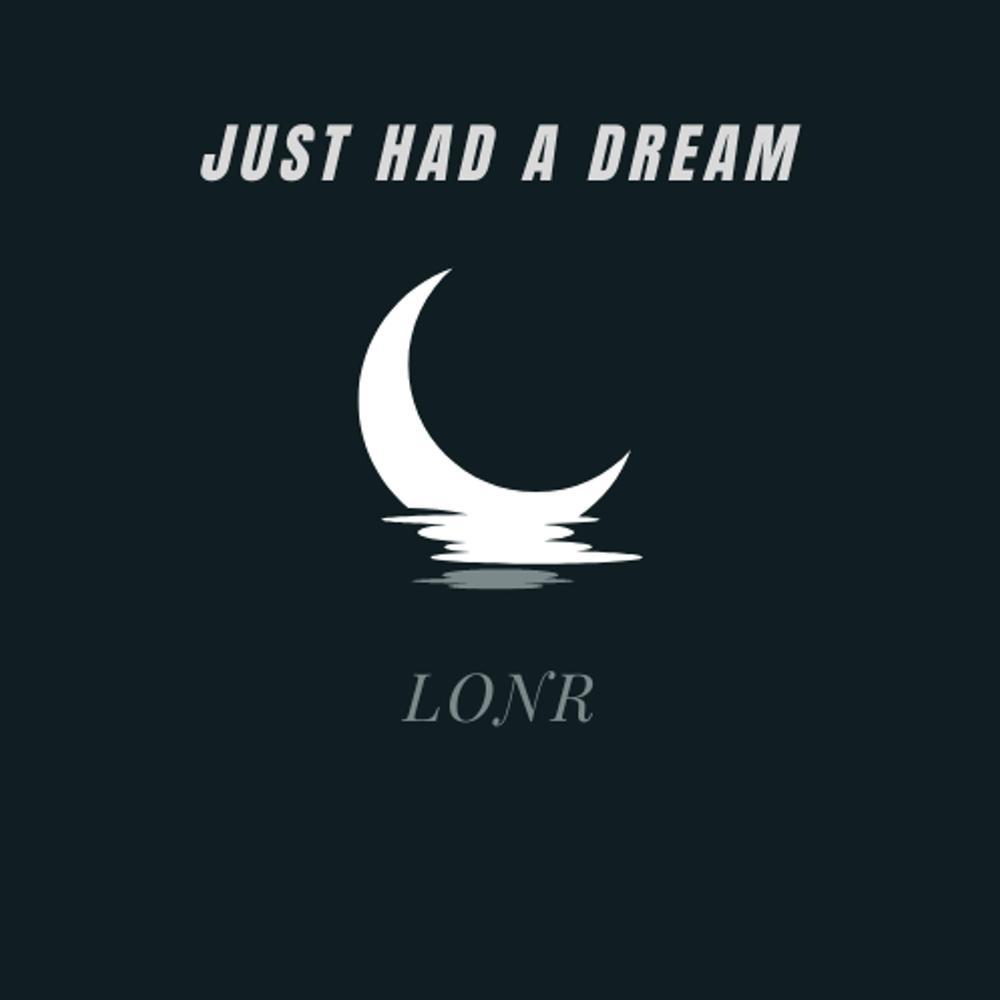 Just Had A Dream (Explicit)