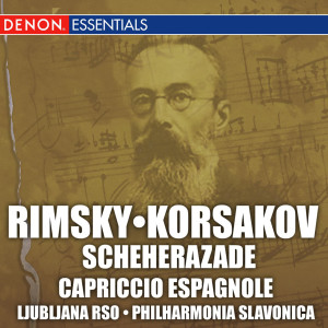 Slovak Philharmonic的專輯Rimsky-Korsakov: Scheherazade; Capriccio Espagnole