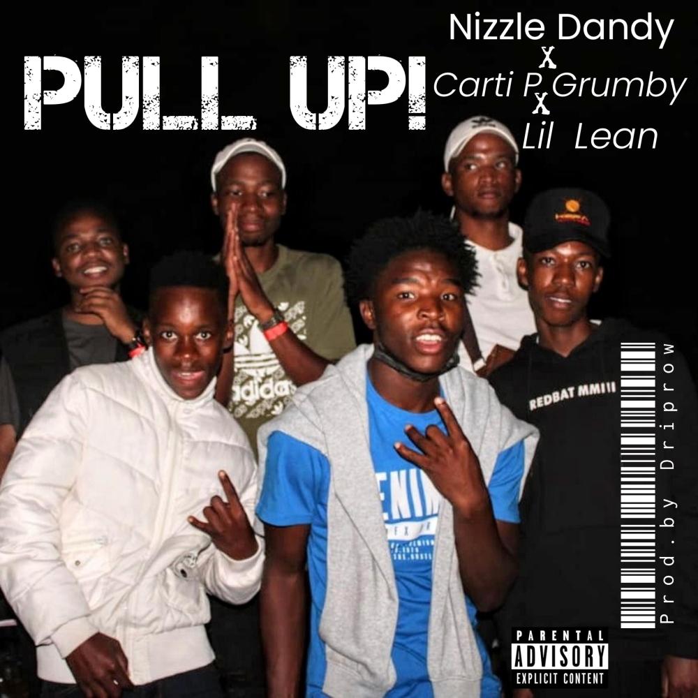 Pull up (feat. Carti P Grumby & Lil Lean) (Explicit)