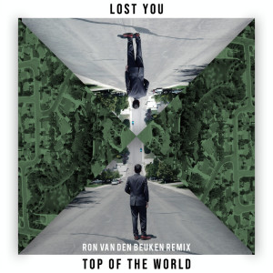 Album Top of the World (Ron van den Beuken Remix) oleh LOST YOU