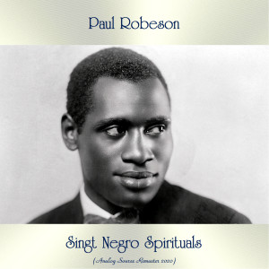 Paul Robeson的专辑Paul Robeson Singt Negro Spirituals (Analog Source Remaster 2020)