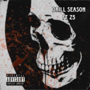 luh youngen1的專輯Drill Season (feat. Z5) [Explicit]