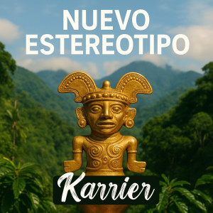 อัลบัม Nuevo Estereotipo (Explicit) ศิลปิน Karrier