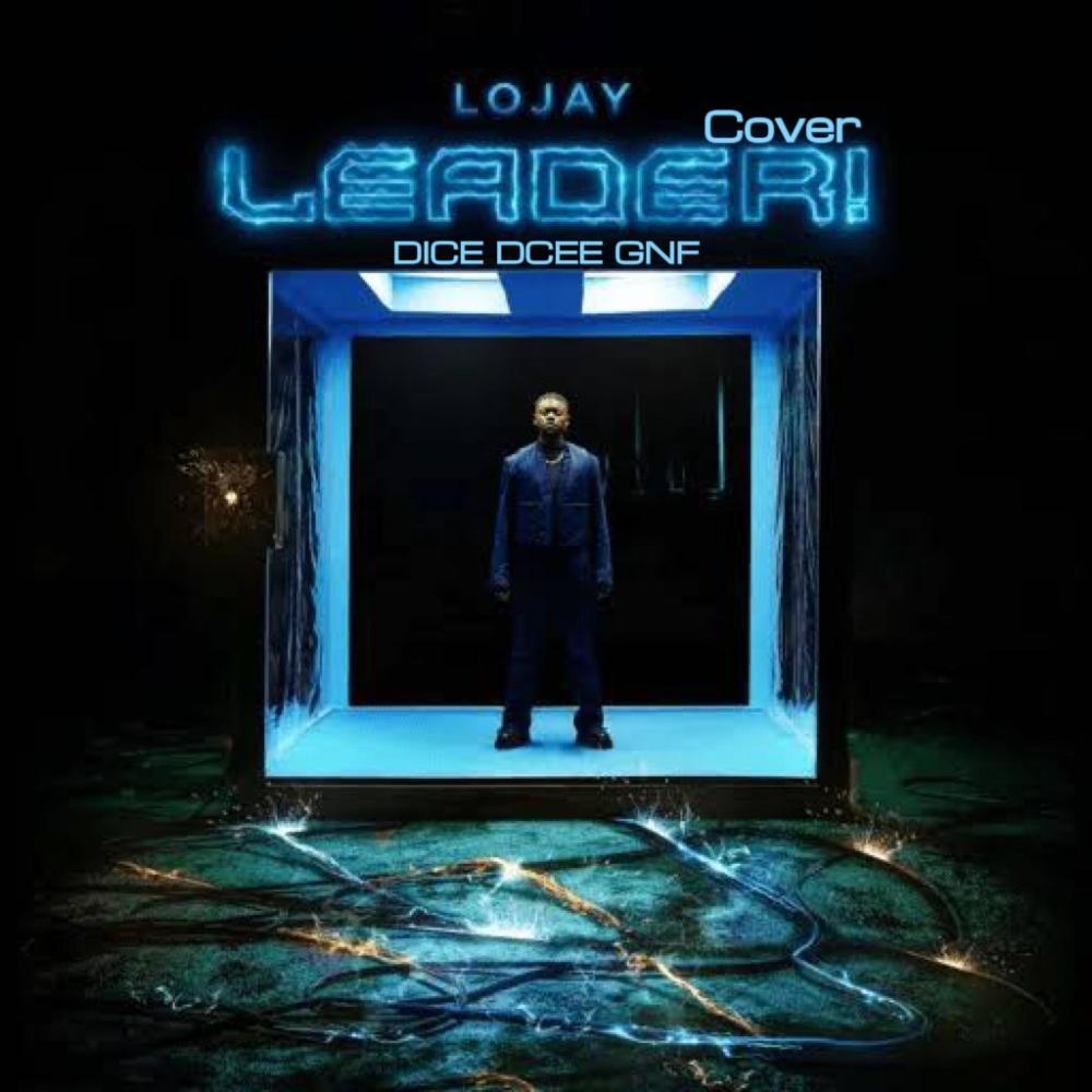 Leader cover (feat. Lojay) (Explicit)