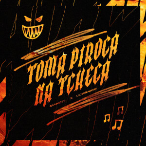 Album TOMA PIROCA NA TCHECA (Explicit) from Mano DJ