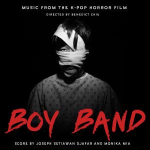 Joseph S. Djafar的專輯BOY BAND (Original Motion Picture Soundtrack)
