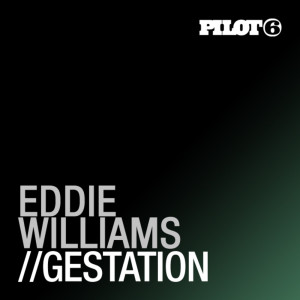 Dengarkan Gestation lagu dari Eddie Williams dengan lirik