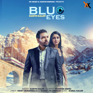 Listen to Blue Eyes song with lyrics from Kanth Kaler