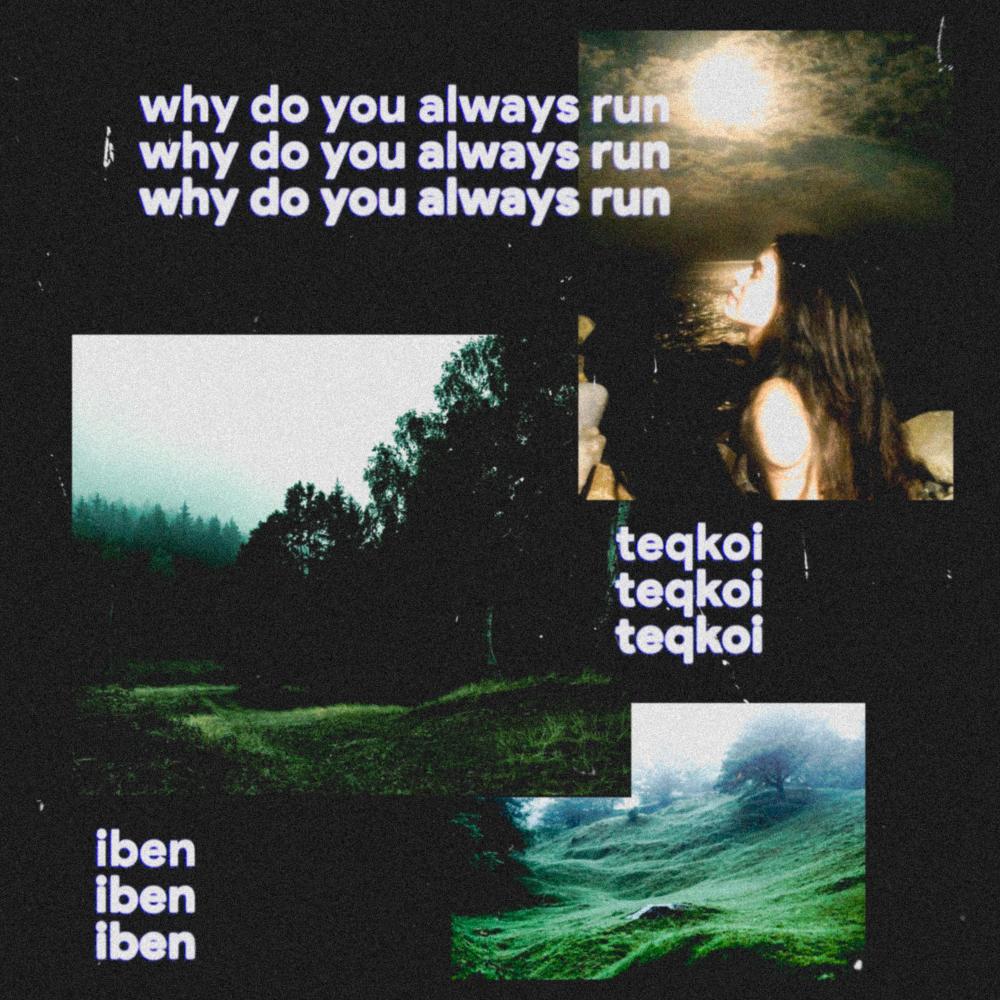 why do you always run (slowed + reverb)