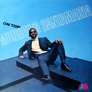 Monguito Santamaria的專輯On Top