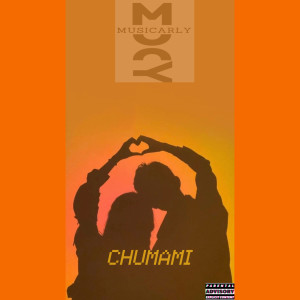 Album Chumami (Explicit) from MUSICARLY