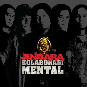 Album Kolaborasi Mental oleh Jinbara