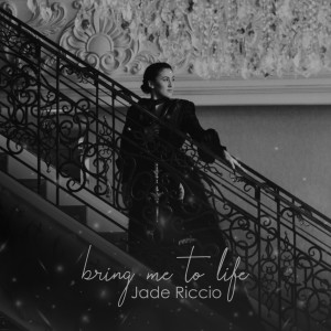 收聽Jade Riccio的Bring Me To Life歌詞歌曲
