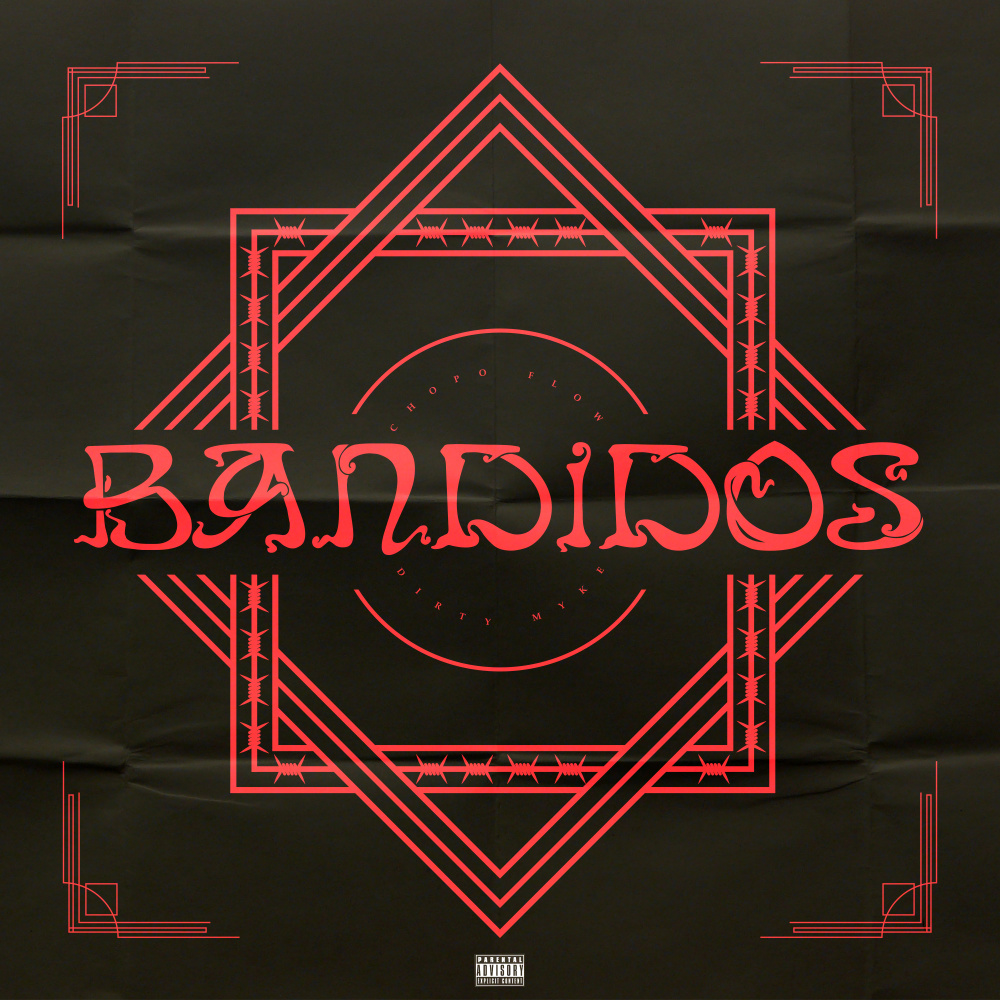 Bandidos (Explicit)