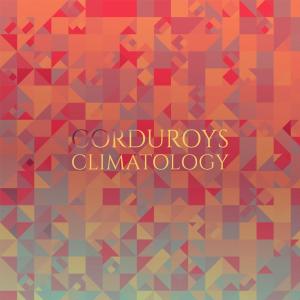 Corduroys Climatology dari Various