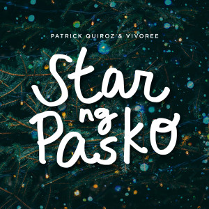 收聽Patrick Quiroz的Star Ng Pasko歌詞歌曲