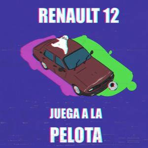 ดาวน์โหลดและฟังเพลง RENAULT 12 JUEGA A LA PELOTA พร้อมเนื้อเพลงจาก chebrolet