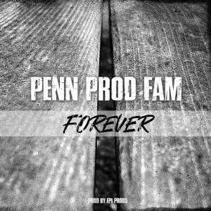 Album Forever (Explicit) from PENN PROD FAM