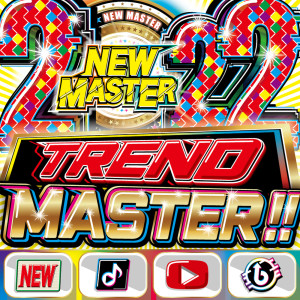 DJ Lala的专辑TREND MASTER - NEW TREND 2022 -