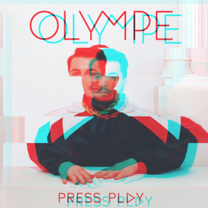 Listen to Press Play song with lyrics from Olympe