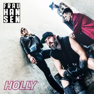 ดาวน์โหลดและฟังเพลง Holly พร้อมเนื้อเพลงจาก Frau Hansen