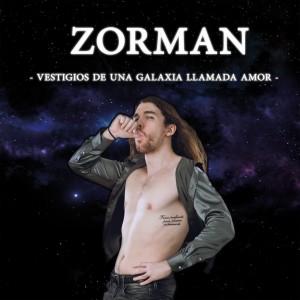 อัลบัม Vestigios de una Galaxia Llamada Amor ศิลปิน Zorman