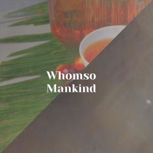 Album Whomso Mankind from Various Artists