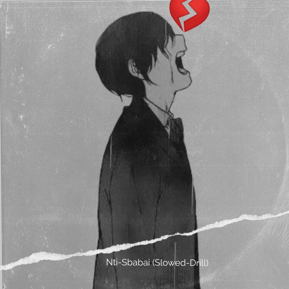 Nti Sbabi (Slowed-Drill)